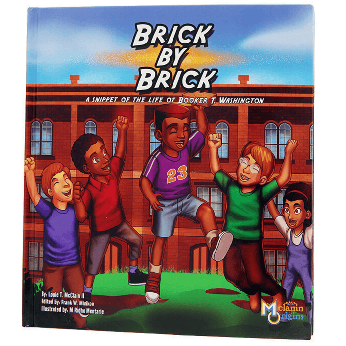 Brick By Brick: A Snippet of the Life of Booker T. Washington